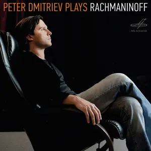 Peter Dmitriev - Peter Dmitriev Plays Rachmaninoff (2026) [Official Digital Download]