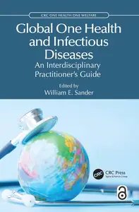 Global One Health and Infectious Diseases (CRC One Health One Welfare)