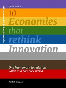 10 Economies that rethink Innovation: One framework to redesign value in a complex world