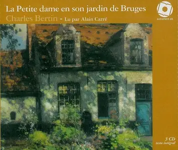 Charles Bertin, "La petite dame en son jardin de Bruges"