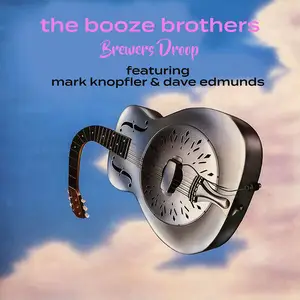 Brewers Droop Featuring Mark Knopfler, Dave Edmunds – The Booze Brothers (1989/2025) (Hi-Res)