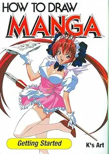 How To Draw Manga Volume 10: Getting Started