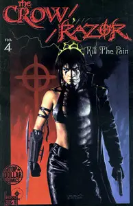 The Crow-Razor - Kill The Pain - Volume 4