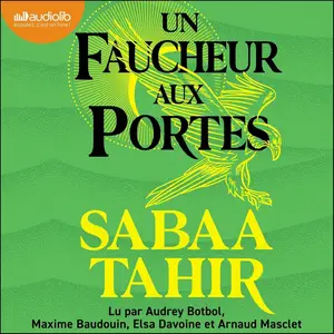 Sabaa Tahir, "Un faucheur aux portes"