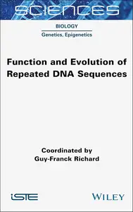 Function and Evolution of Repeated DNA Sequences (Sciences: Biology: Genetics, Epigenetics)