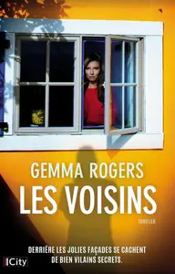 Gemma Rogers, "Les voisins"