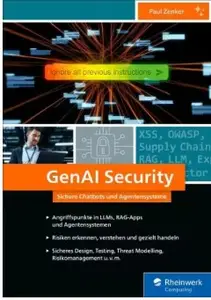 GenAI Security: Sichere Chatbots und Agentensysteme
