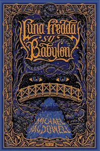 Michael McDowell - Luna fredda su Babylon