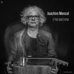 Joachim Mencel - Etno Machina (2026) [Official Digital Download]
