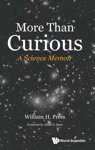 More Than Curious: A Science Memoir