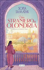 Sofia Samatar - Uno straniero in Olondria