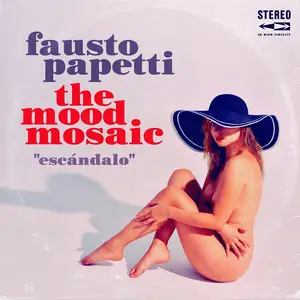 VA - The Mood Mosaic - Escándalo (2026) [Official Digital Download 24/48]
