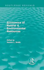 Economics of Natural & Environmental Resources
