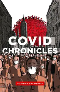 Graphic Mundi-COVID Chronicles A Comics Anthology 2021 Retail Comic
