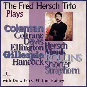 Fred Hersch Trio - The Fred Hersch Trio Plays (1994)