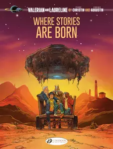 Valerian and Laureline-Where Stories Are Born Cinebook 2023