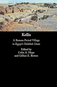 Kellis: A Roman-Period Village in Egypt's Dakhleh Oasis