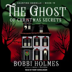 The Ghost of Christmas Secrets: Haunting Danielle Series