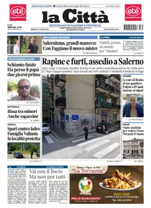 La Citta di Salerno - 29 Giugno 2025