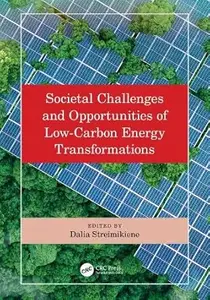 Societal Challenges and Opportunities of Low-Carbon Energy Transformations