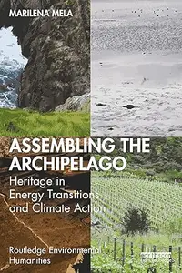 Assembling the Archipelago: Heritage in Energy Transitions and Climate Action