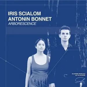 Iris Scialom & Antonin Bonnet - Arborescence (2025) [Official Digital Download 24/96]