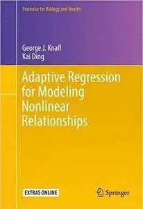 Adaptive Regression for Modeling Nonlinear Relationships