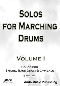 «Solos for Marching Drums – Volume 1» by André Oettel