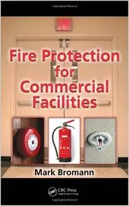 Fire Protection for Commercial Facilities [Repost]