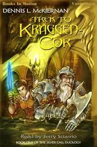 «Trek To Kraggen-Cor» by Dennis L. McKiernan