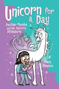 Andrews McMeel-Unicorn For A Day Phoebe And Her Unicorn 2023 Hybrid Comic eBook