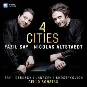 Fazil Say & Nicolas Altstaedt - 4 Cities (2017) [Official Digital Download 24/96]