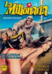 La Millonaria 3 (de 34) Una Lengua Sensacional / Orgasmos Dorados