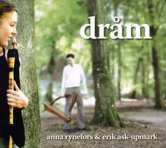 Anna Rynefors & Erik Ask-Upmark - Dram (2005) {Nordic Tradition NTCD02}