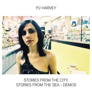 PJ Harvey - Stories From The City, Stories From The Sea - Demos (2000/2021)