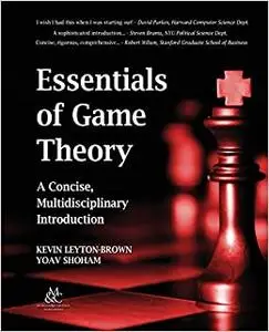 Essentials of Game Theory: A Concise, Multidisciplinary Introduction