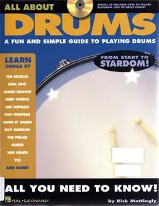 All About Drums: A Fun and Simple Guide to Playing Drums