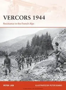 Vercors 1944: Resistance in the French Alps