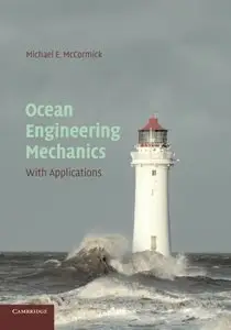 Ocean Engineering Mechanics: With Applications (Repost)
