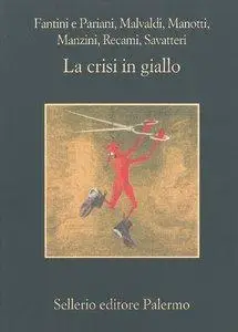 AA.VV. - La crisi in giallo (Repost)