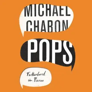 «Pops» by Michael Chabon