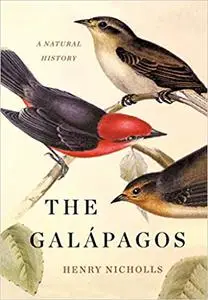The Galápagos: A Natural History