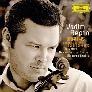 Vadim Repin, Truls Mörk, Gewandhausorchester Leipzig, Riccardo Chailly - Brahms: Violin Concerto, Double Concerto (2009)