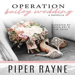 «Operation Bailey Wedding» by Piper Rayne