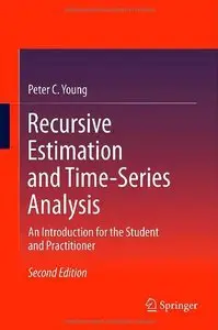Recursive Estimation and Time-Series Analysis: An Introduction for the Student and Practitioner (repost)