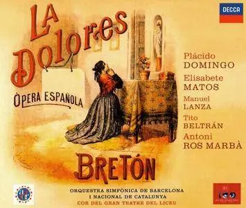 Orquesta Sinfonica de Barcelona, Antoni Ros Marba - Tomas Breton: La Dolores (2000)
