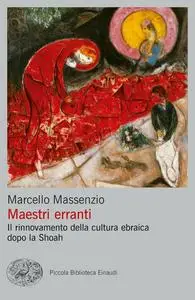 Marcello Massenzio - Maestri erranti