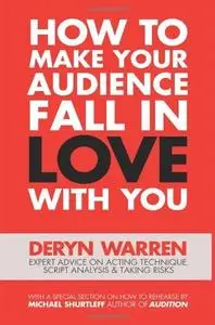 How to Make Your Audience Fall in Love with You