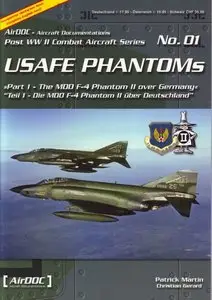 USAFE Phantoms  Part 1 (Post WW2 Combat Aircraft Series №01) (repost)