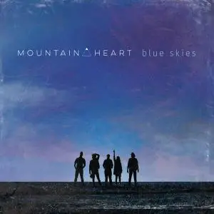 Mountain Heart - Blue Skies (2016)